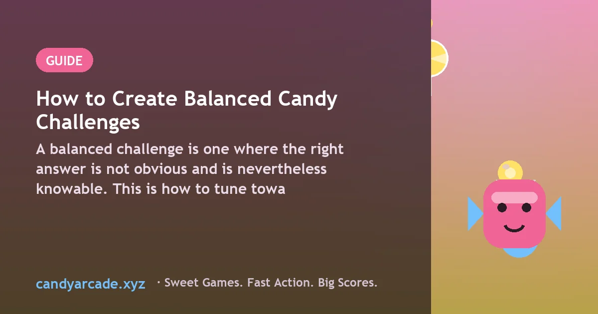 Balance diagram showing risk on one side and reward on the other in a candy arcade context